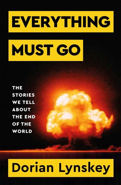 We have always told ourselves stories about the end of the world. Long before we watched superintelligent AI wage war on humanity in The Terminator, or read about a catastrophic deluge in J. G. Ballard's The Drowned World, art, literature and politics were all haunted by recurring visions of apocalypse.
In Everything Must Go – a colourful, witty and stirring cultural history of the modern world that weaves in politics, history and science – Dorian Lynskey explores the endings that we have read, listened to, or watched with morbid fascination.