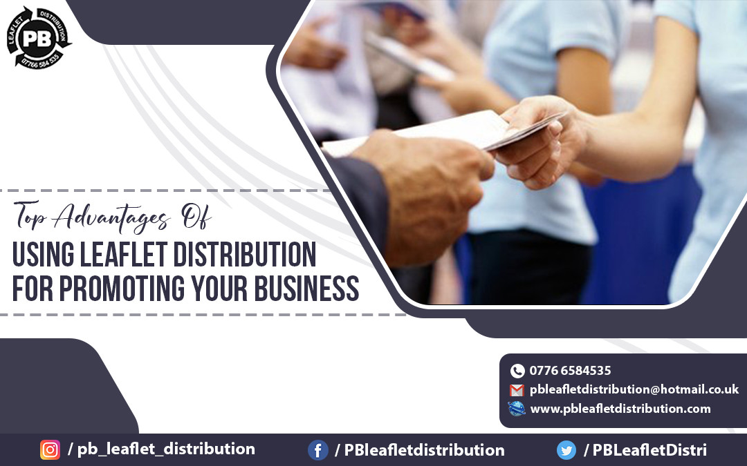 PB Leaflet Distribution: "All businesses may need a proper promotional ...