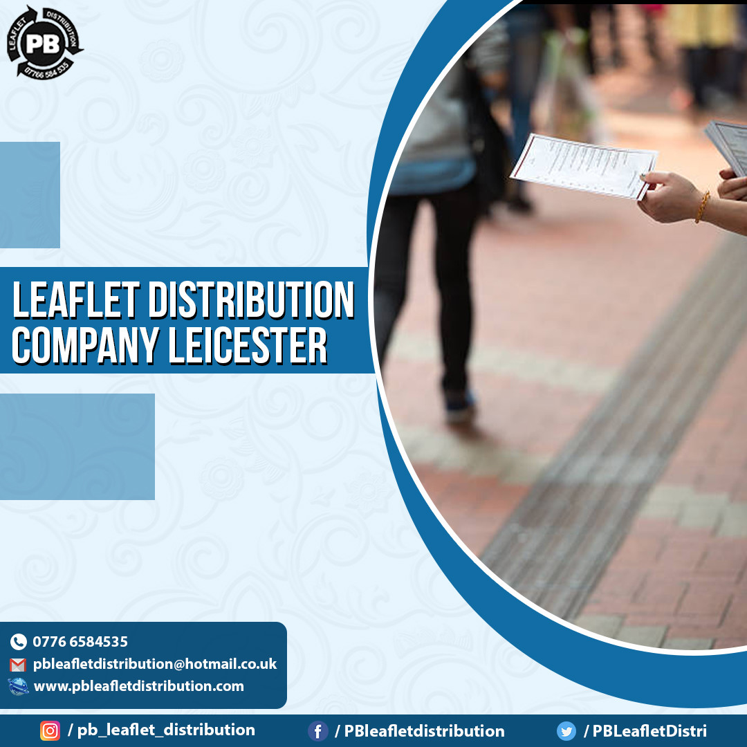 PB Leaflet Distribution: "Leaflet Distribution Company Leicester ...