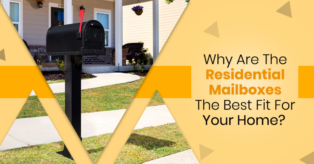 Mailbox & Sign Solutions "Why Are The Residential Mailboxes The Best