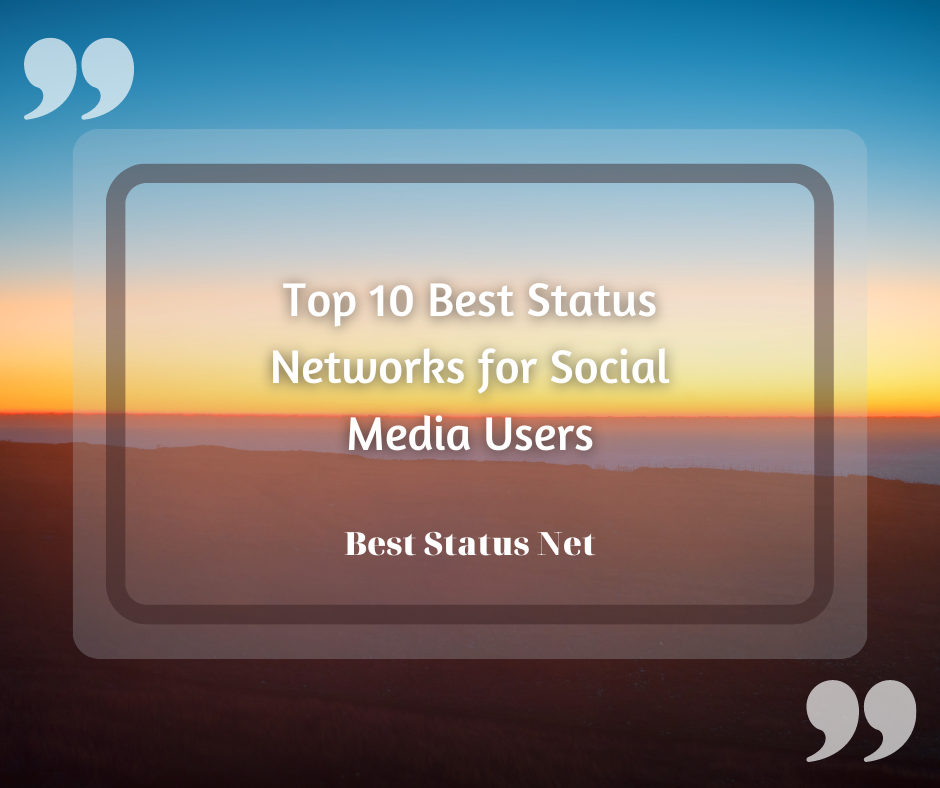 Best Status Net "Best Status Net Top 10 Best Status Networks for